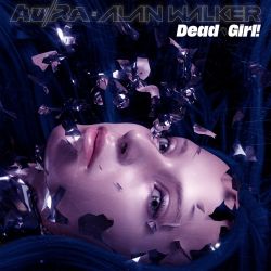 Ra & Alan Walker – Dead Girl! – Single [iTunes Plus AAC M4A]