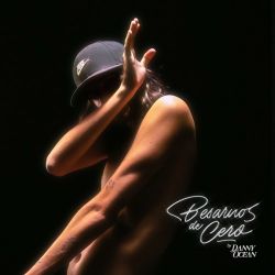 Danny Ocean – Besarnos de cero – Single [iTunes Plus AAC M4A]