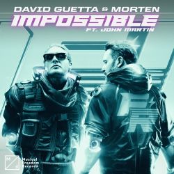 David Guetta & MORTEN – Impossible (feat. John Martin) – Single [iTunes Plus AAC M4A]