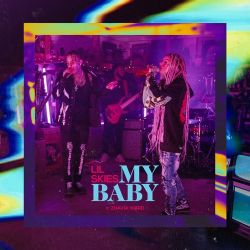 Lil Skies – My Baby (feat. Zhavia Ward) – Single [iTunes Plus AAC M4A]