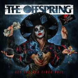 The Offspring – Let The Bad Times Roll [iTunes Plus AAC M4A]
