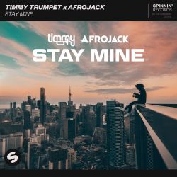 Timmy Trumpet & Afrojack – Stay Mine – Single [iTunes Plus AAC M4A]