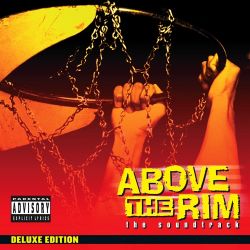 Various Artists – Above the Rim (Original Motion Picture Soundtrack) [Deluxe Edition] [iTunes Plus AAC M4A]