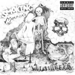 wifisfuneral – Smoking Mirrors [iTunes Plus AAC M4A]