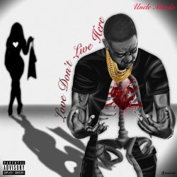 Uncle Murda – Love Don’t Live Here [iTunes Plus AAC M4A]