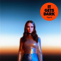 Sigrid – It Gets Dark – Single [iTunes Plus AAC M4A]