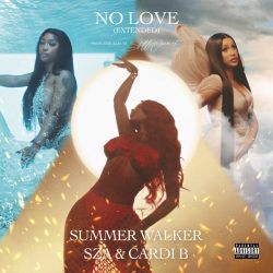 Summer Walker, SZA & Cardi B – No Love (Extended Version) – Single [iTunes Plus AAC M4A]