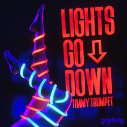 Timmy Trumpet – Lights Go Down – Single [iTunes Plus AAC M4A]