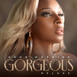 Mary J. Blige – Good Morning Gorgeous (Deluxe) [iTunes Plus AAC M4A]