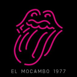 The Rolling Stones – Live At The El Mocambo [iTunes Plus AAC M4A]