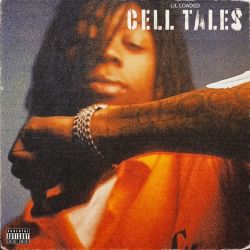 Lil Loaded – Cell Tales – Single [iTunes Plus AAC M4A]