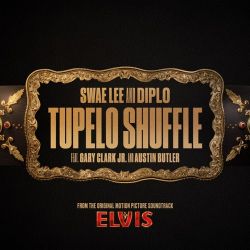 Swae Lee & Diplo – Tupelo Shuffle (From The Original Motion Picture Soundtrack ELVIS) – Single [iTunes Plus AAC M4A]