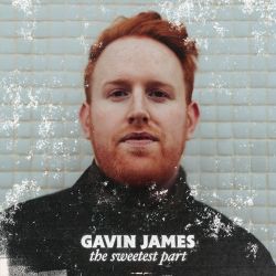Gavin James – The Sweetest Part [iTunes Plus AAC M4A]