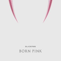 BLACKPINK – BORN PINK [iTunes Plus AAC M4A]