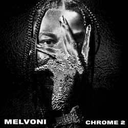Melvoni – CHROME 2 – Single [iTunes Plus AAC M4A]