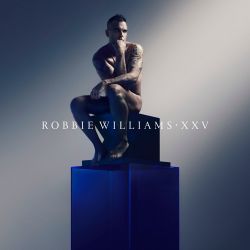 Robbie Williams – XXV (Deluxe Edition) [iTunes Plus AAC M4A]