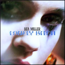 Bea Miller – lonely bitch – Single [iTunes Plus AAC M4A]