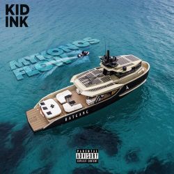 Kid Ink – Mykonos Flow – Single [iTunes Plus AAC M4A]
