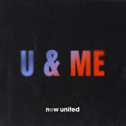 Now United – U & Me – Single [iTunes Plus AAC M4A]