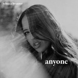Rebecca Brunner – Anyone – Single [iTunes Plus AAC M4A]