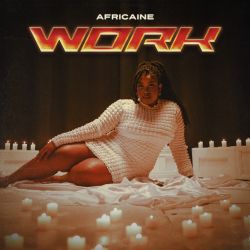 Africaine – WORK – Single [iTunes Plus AAC M4A]