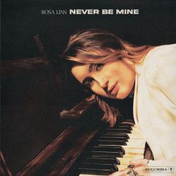 Rosa Linn – Never Be Mine – Single [iTunes Plus AAC M4A]