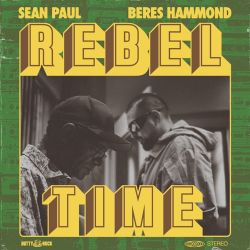 Sean Paul & Beres Hammond – Rebel Time – Single [iTunes Plus AAC M4A]