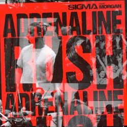 Sigma – Adrenaline Rush (feat. Morgan) – Single [iTunes Plus AAC M4A]