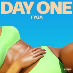 Tyga – Day One – Single [iTunes Plus AAC M4A]