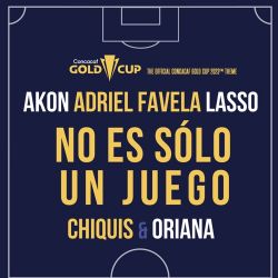 Akon, Adriel Favela & Lasso – No Es Sólo Un Juego (The Official Concacaf Gold Cup 2023[TM] Theme) [feat. Chiquis & Oriana] – Single [iTunes Plus AAC M4A]