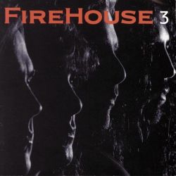 FireHouse – FireHouse – 3 [iTunes Plus AAC M4A]