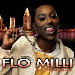 Flo Milli – Flo The Whistle – Single [iTunes Plus AAC M4A]