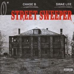CHASE B & Swae Lee – Street Sweeper – Single [iTunes Plus AAC M4A]