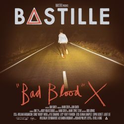 Bastille – Bad Blood X (10th Anniversary Edition) [iTunes Plus AAC M4A]