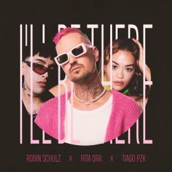 Robin Schulz, Rita Ora & Tiago PZK – I’ll Be There – Single [iTunes Plus AAC M4A]