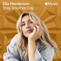 Ella Henderson – Stay Another Day – Single [iTunes Plus AAC M4A]