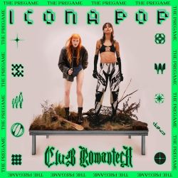 Icona Pop – Club Romantech (The Pregame) [iTunes Plus AAC M4A]