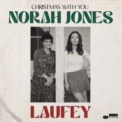 Norah Jones & Laufey – Christmas With You – Single [iTunes Plus AAC M4A]