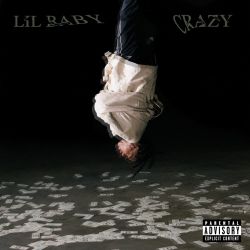 Lil Baby – Crazy – Single [iTunes Plus AAC M4A]