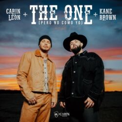 Carin Leon & Kane Brown – The One (Pero No Como Yo) – Single [iTunes Plus AAC M4A]